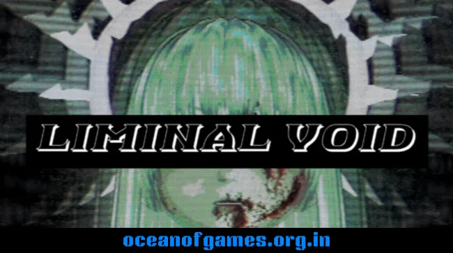 Liminal Void Free Download