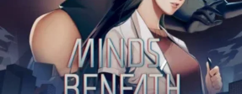 Minds Beneath Us Free Download