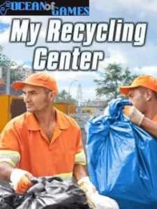 My Recycling Center - Resources Trading Expansion Ocean of Games