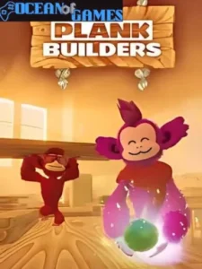 Plank Builders Ocean of Games