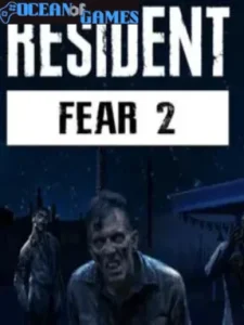 Resident Fear 2 Ocean of Games