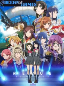Revue Starlight El Dorado Ocean of Games
