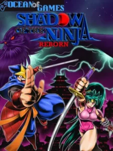 Shadow of the Ninja - Reborn Ocean of Games