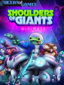 Shoulders of Giants Ultimate Ocean of Games