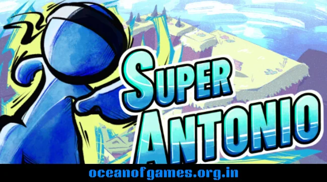 Super Antonio Free Download