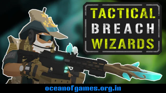 Tactical Breach Wizards Free Download