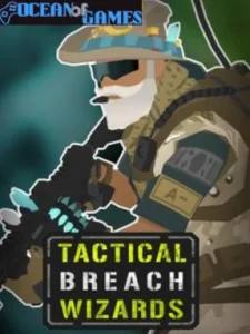 Tactical Breach Wizards Ocean of Games