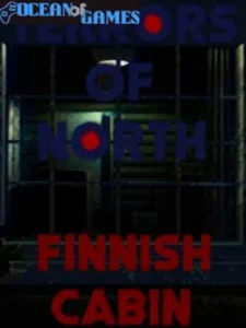 Terrors Of North - Finnish Cabin Ocean of Games