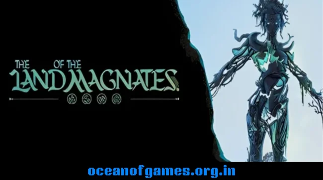 The Land of the Magnates Free Download