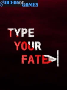 Type Your Fate Ocean of Games