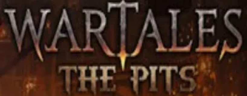 Wartales – The Pits Free Download