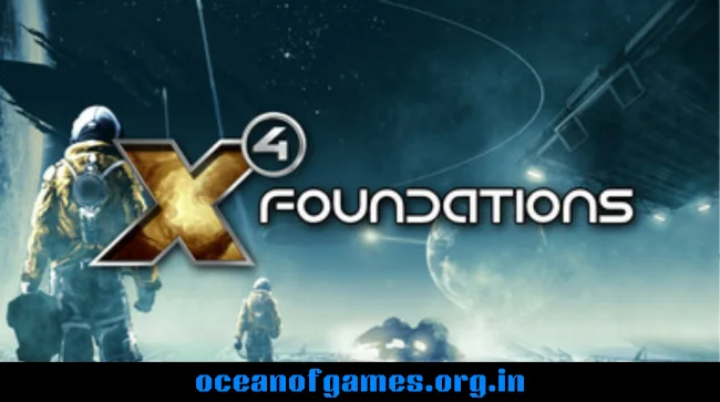 X4 Foundations Free Download