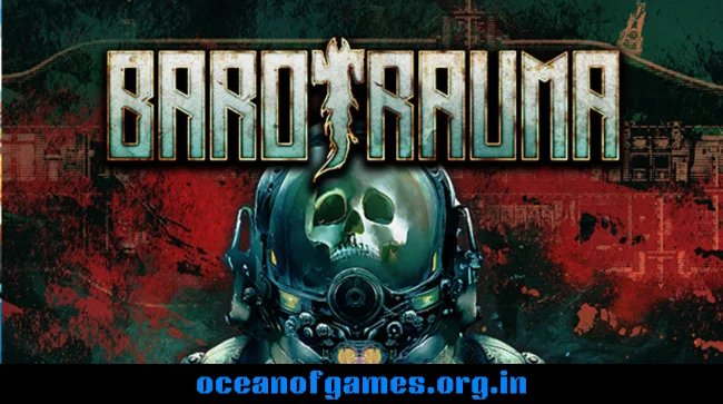 Barotrauma Free Download