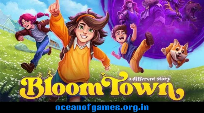 Bloomtown A Different Story Free Download