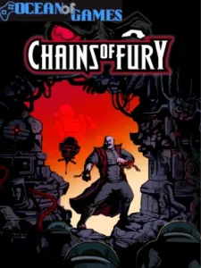 Chains of Fury Ocean of Games