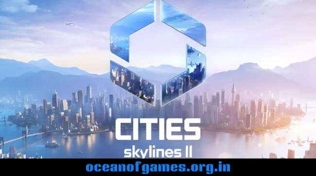 Cities Skylines II Free Download