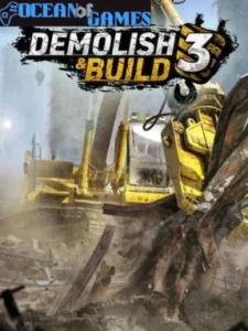 Demolish & Build 3 Ocean of Games