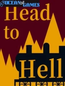 Head To Hell 黄泉旅客 Ocean of Games