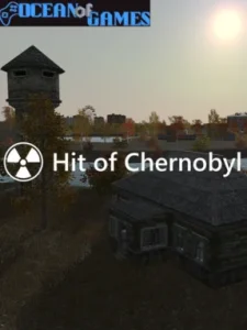 Hit of Chernobyl Ocean of Games