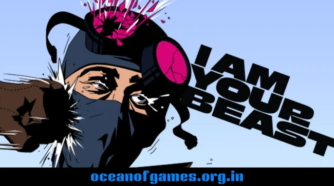 I Am Your Beast Free Download