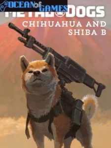 METAL DOGS NEW DOG ADDITIONChihuahua and Shiba B Ocean of Games