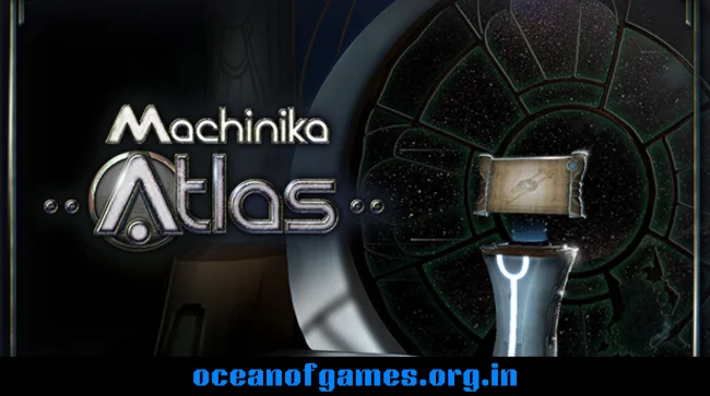 Machinika Atlas Free Download