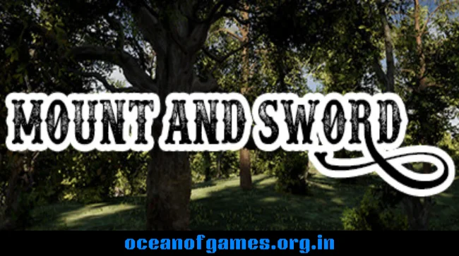 Mount And Sword Free Download