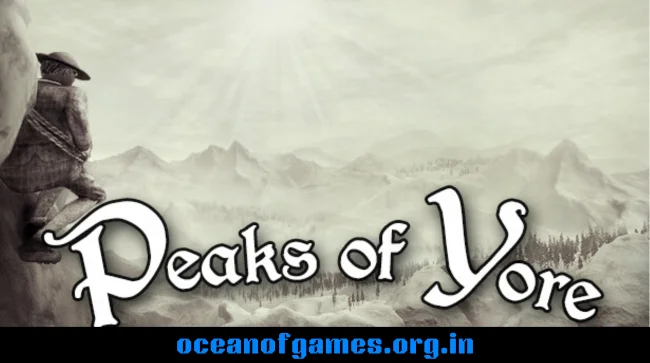 Peaks of Yore Free Download