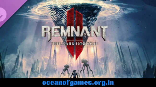 Remnant II® - The Dark Horizon Free Download