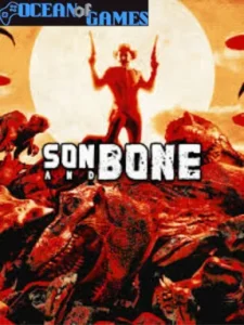 Son and Bone Ocean of Games