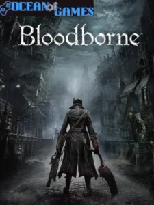 Bloodborne Ocean of Games
