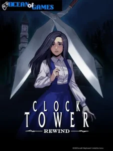 Clock Tower Rewind ocean of games