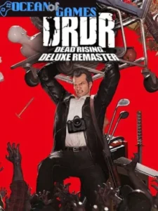Dead Rising Deluxe Remaster Ocean of Games
