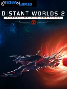 Distant Worlds 2 Return of the Shakturi ocean of games