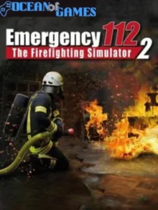 Emergency Call 112 – The Fire Fighting Simulation 2 Ocean of Games