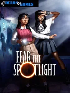Fear the Spotlight ocean of games
