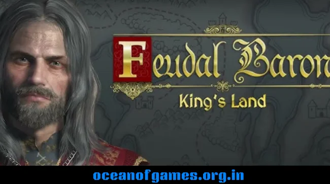 Feudal Baron King's Land Free Download