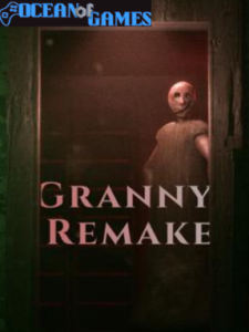 Granny Remake Ocean of Games