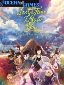 Last Time I Saw You Ocean of Games
