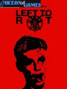 Left to Rot Ocean of Games