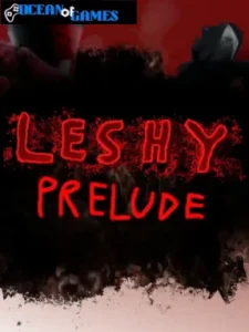 Leshy Prelude ocean of games