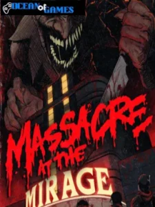 Massacre At The Mirage ocean of games
