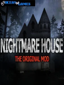 Nightmare House The Original Mod ocean of games