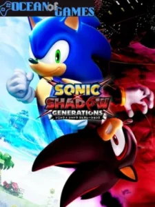 SONIC X SHADOW GENERATIONS Ocean of Games