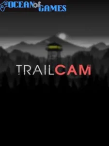 TRAILCAM Ocean of Games