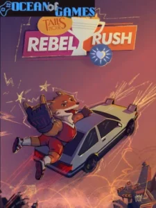 Tails Noir Rebel Rush Ocean of Games