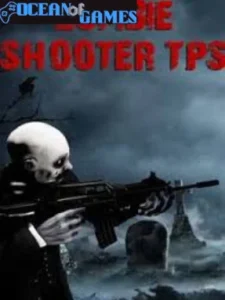 Zombie Shooter TPS Ocean of Games