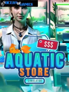 Aquatic Store Simulator ocean of games