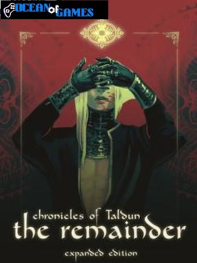 Chronicles of Taldun The Remainder Expanded Edition ocean of games