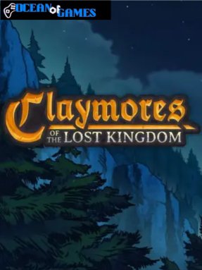 Claymores of the Lost Kingdom ocean of games